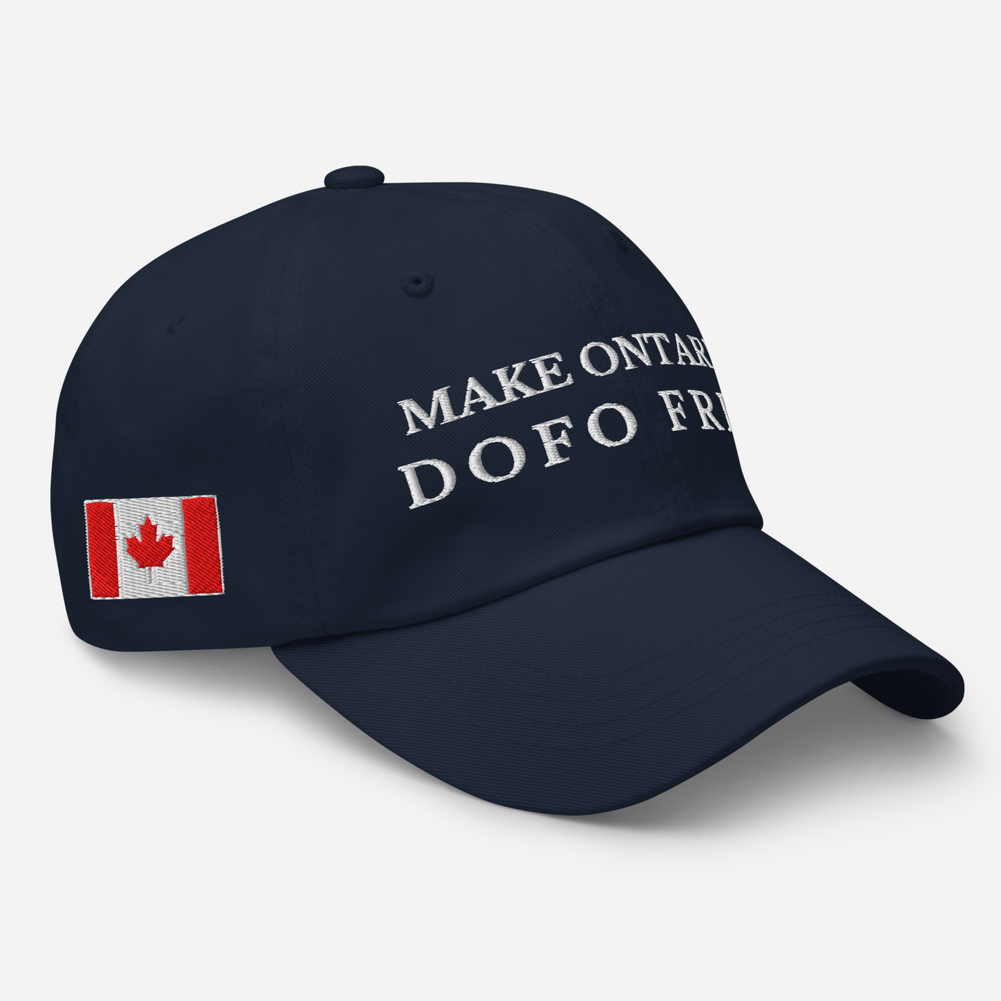 Make Ontario DoFo Free - Canada Strong and Free hat